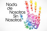 Nada de nosotros sin nosotros