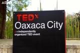 Así se vivió el TEDx Oaxaca City 2014