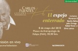 8/May/15 10:30 Cátedra Carlos Fuentes desde Universidad Veracruzana