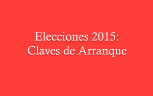 Elecciones 2015 claves de arranque