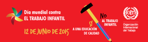 Día Mundial contra trabajo infantil 2015